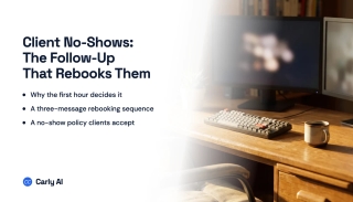Client No-Shows: The Follow-Up That Rebooks Them