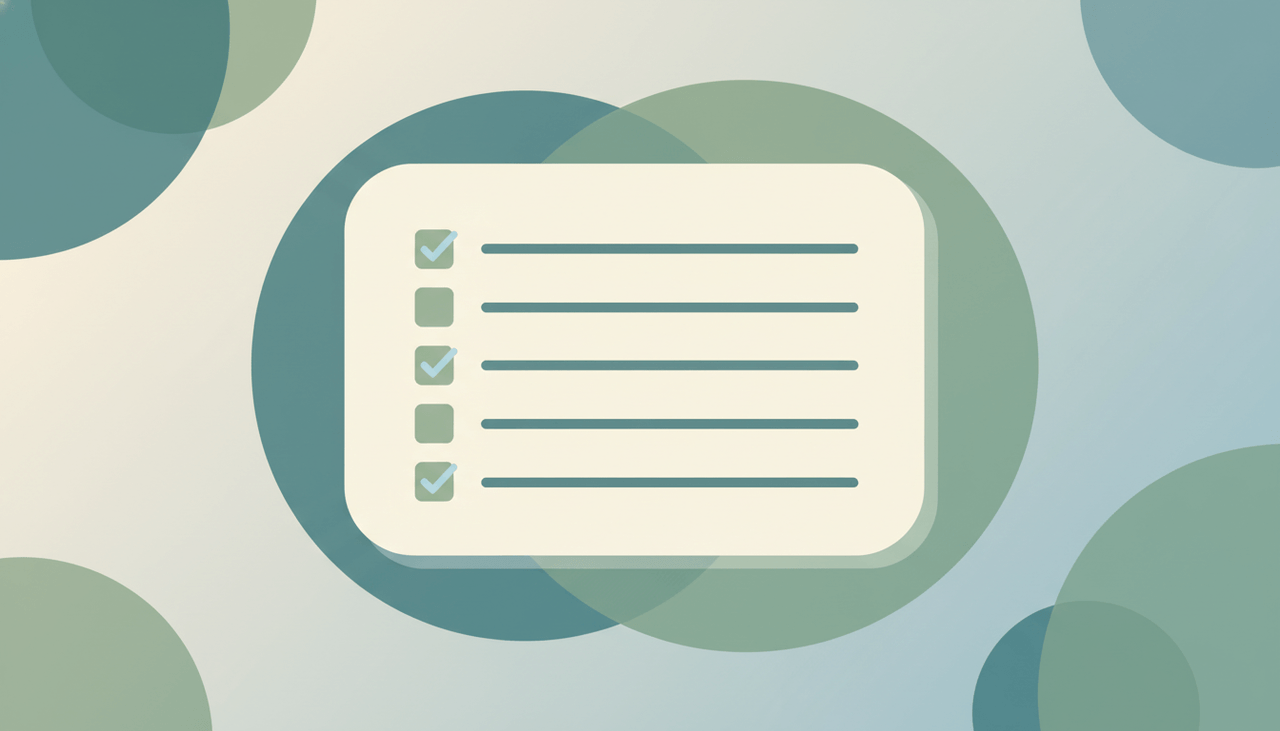 A note list with small soft checkboxes beside each line, a couple gently ticked