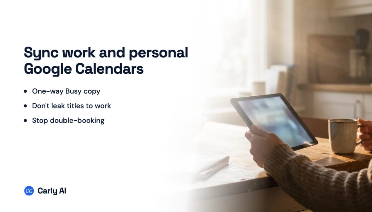 Work and personal Google Calendars synced with personal events shown as Busy