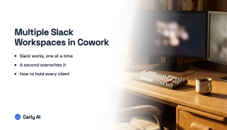 How to Connect Multiple Slack Workspaces to Claude Cowork